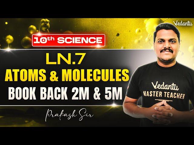 10th Science | Ln 7 Atoms and Molecules Book Back Questions | State Board | Prakash Sir