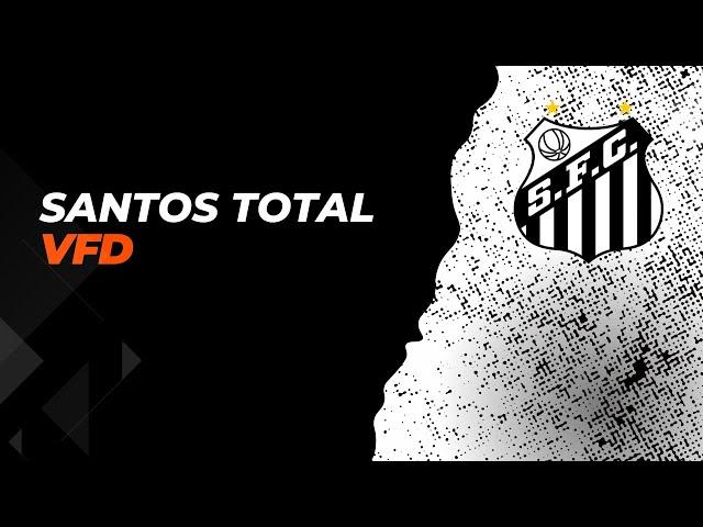 SANTOS TOTAL | AO VIVO | 07/08/2024