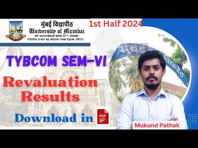 TYBCOM SEM-VI 5th List of Revaluation Results l Mumbai University l Mukund Sir