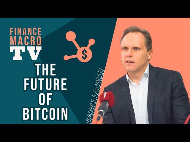 Daniel Lacalle | The Future Of Bitcoin