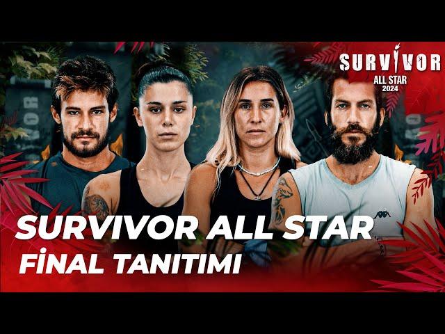Survivor All Star 2024 Büyük Final Tanıtımı @SurvivorTurkiye