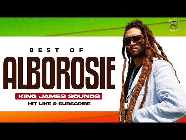  BEST OF ALBOROSIE {FOR THE CULTURE, KINGSTON TOWN, HERBALIST, NATURAL MYSTIC, POSER} - KING JAMES