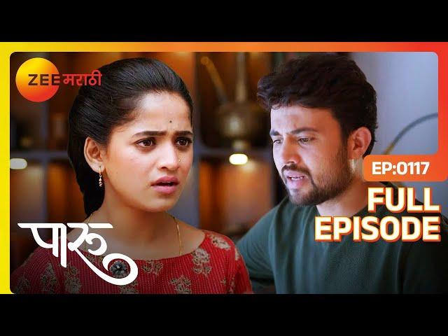 Aditya ने दिवसभर काही नाही खाल्लं - Paaru - Ep 117 - Paaru - Ahilya Devi, Aditya - @zeemarathi