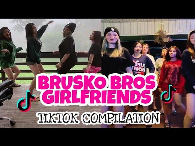 BRUSKO BROS GIRlFRIENDS TIKTOK COMPILATION