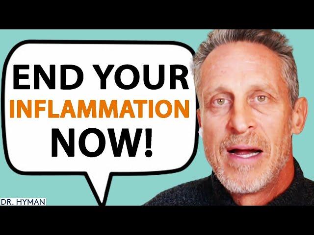 The TOP CAUSES Of Inflammation & How To Treat it NATURALLY! | Dr. Mark Hyman