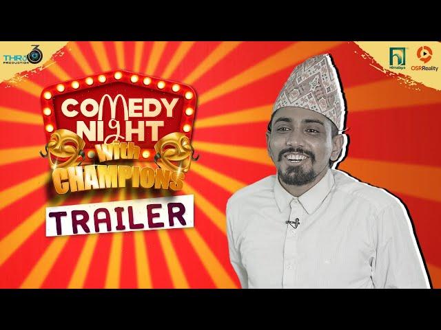 Santosh Thapa || COMEDY NIGHT with CHAMPIONS || Starting from this Mangsir Last || Official Trailer