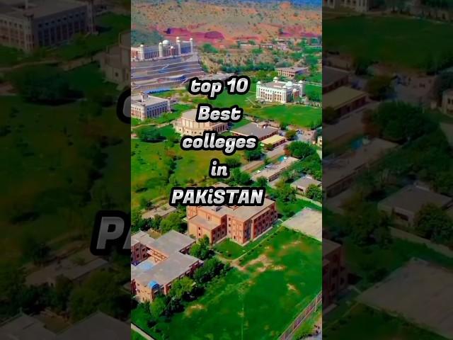 top 10 best colleges in Pakistan #youtubeshorts #youtube #youtuber #top10 #topten