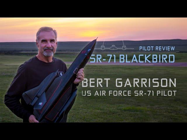 The Last SR-71 Pilot, Bert Garrison reviews the E-flite SR-71 Blackbird Twin 40mm EDF