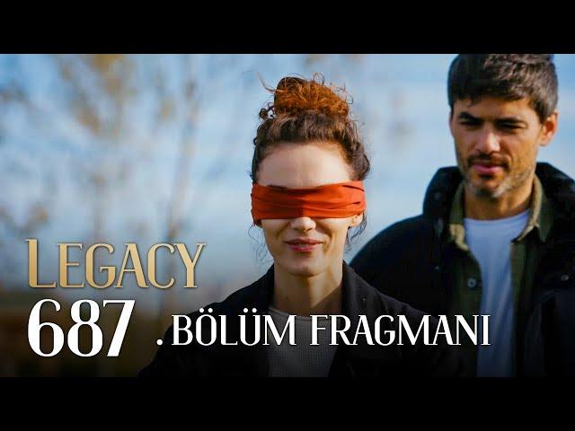 Emanet 687. Bölüm Fragmanı | Legacy Episode 687 Promo