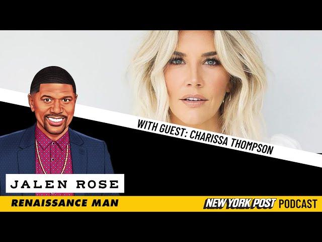 Charissa Thompson’s tearful look back at photo leak | Renaissance Man w/Jalen Rose | New York Post