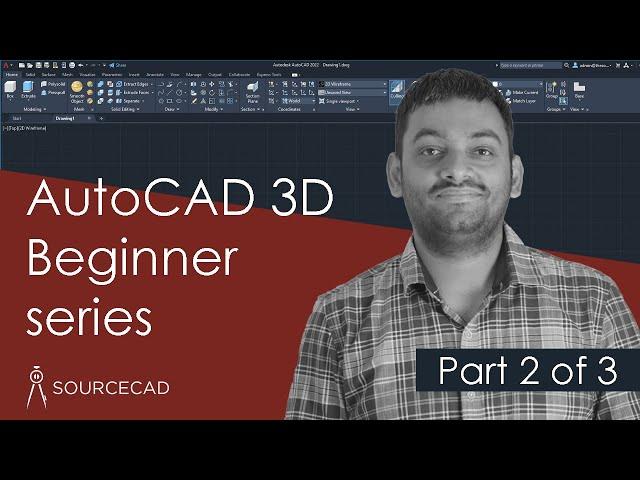 AutoCAD 3D beginner series - Part 2 of 3