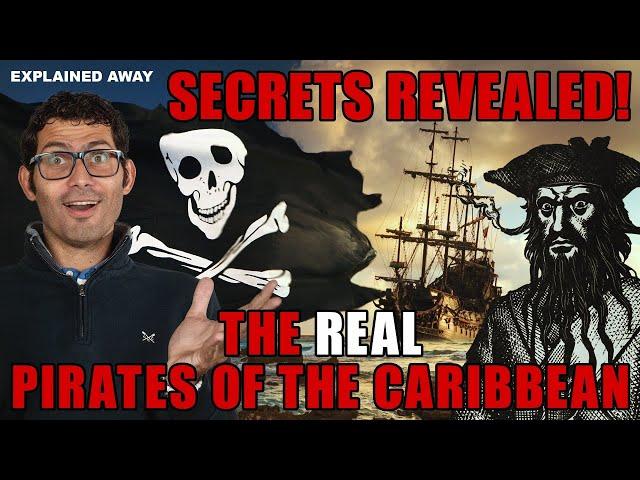 Secrets of the Real Pirates of the Caribbean Revealed!!