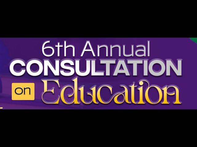 PCG || DEPARTMENT OF EDUCATION || 6TH ANNUAL CONSULTATION ON EDUCATION || 23RD -26TH JULY 2024 ||