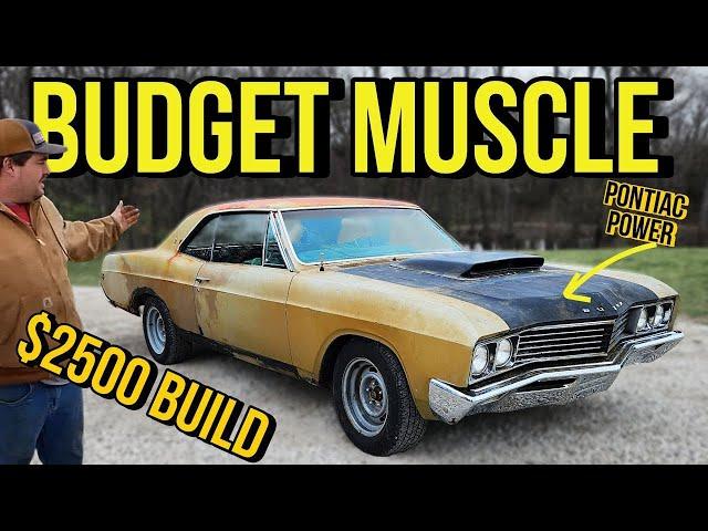 Muscle on a BUDGET! Basket Case Buick Gets PONTIAC Power! $2500 Hot Rod