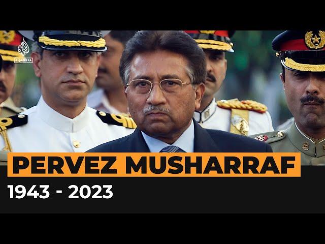 Who was Pakistan's former president Pervez Musharraf? | Al Jazeera Newsfeed