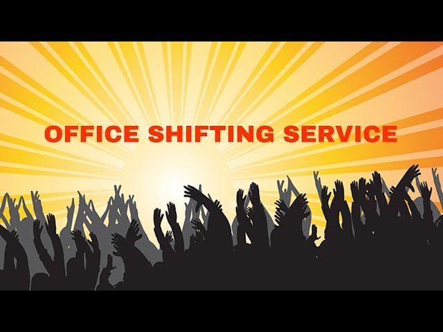 Office Shifting | office move | office relocation