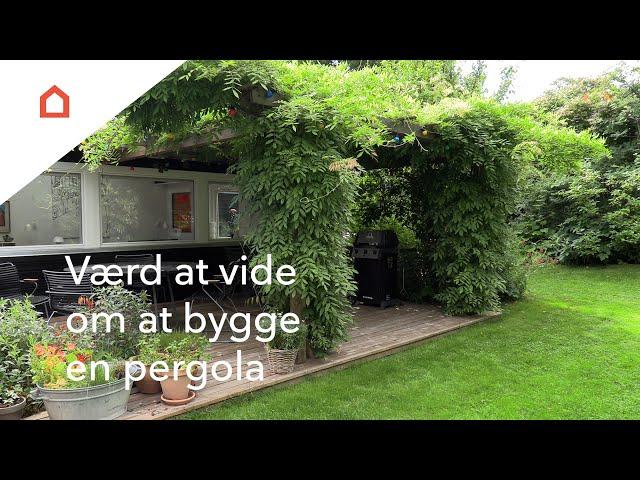 Gode råd til at bygge en pergola