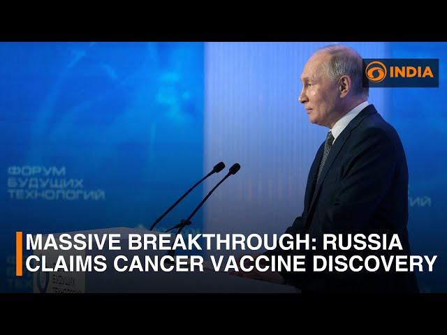 Massive breakthrough: Russia Claims Cancer Vaccine Discovery