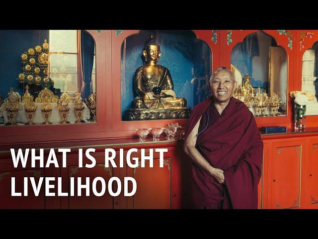 What Is Right Livelihood? | Geshe Tashi Tsering