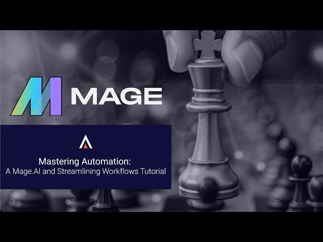 Mastering Automation: A Mage.Ai and Streamlining Workflows Tutorial