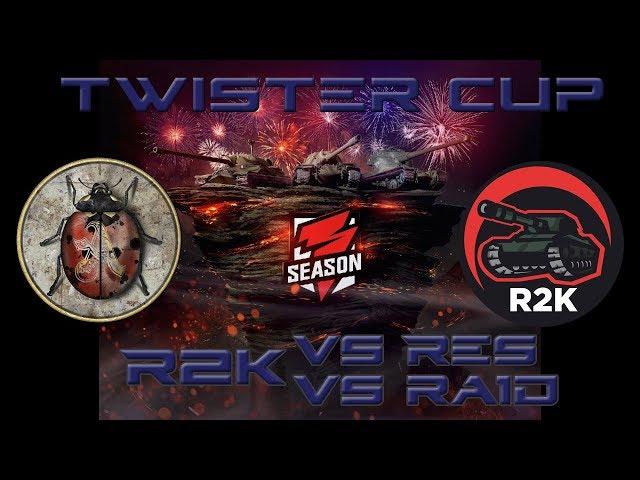 World of Tanks Blitz - Twister Cup Round Robin - R2K vs RES and vs RA1D