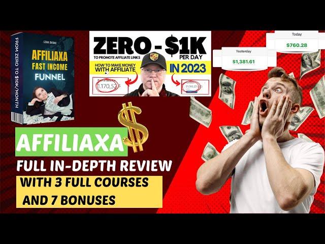 Affiliaxa Full In-Depth Review! With Demo | 3 Full Course And 7 Bonuses Inside #AffiliaxaReview