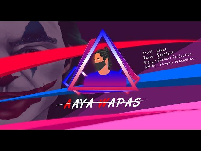 Aaya Wapas - Rajan Rj | Prod. YAWAR | official music video | Hip Hop 2020