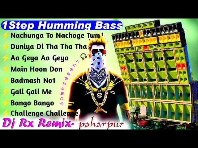 1 Step Humming Bass Dj Rx Remix ~ no voice tag 