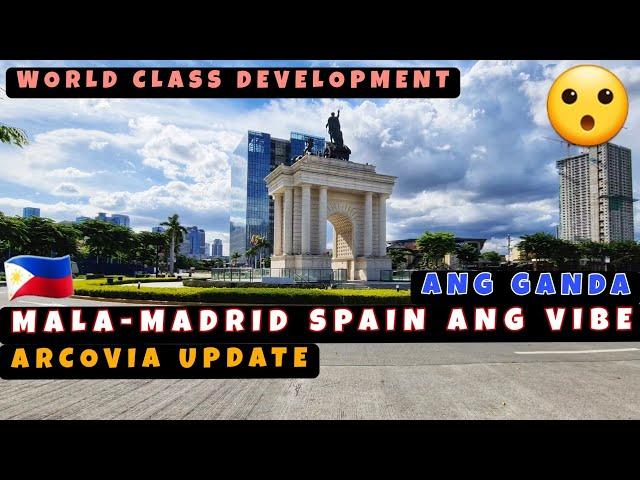 Isa na Namang WORLD CLASS Development sa Pasig Mala-Madrid Spain ang Vibe! ArcoVia City Update 