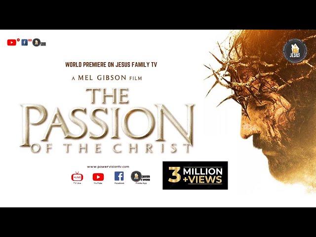 THE PASSION OF THE CHRIST | OFFICIAL ENGLISH FULL MOVIE | A MEL GIBSON FILM | @jesusfamilytvofficial