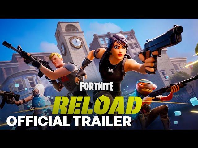 Fortnite Reload New Mode Launch Trailer