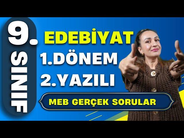 9 SINIF EDEBİYAT 1.DÖNEM 2.YAZILI SORULARI / GERÇEK SORULAR!