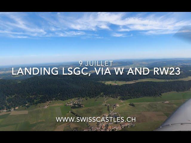 Landing Eplatures LSGC RW23 (9 juillet 2024) Atterrissage aux Eplatures La Chaux de fonds via W