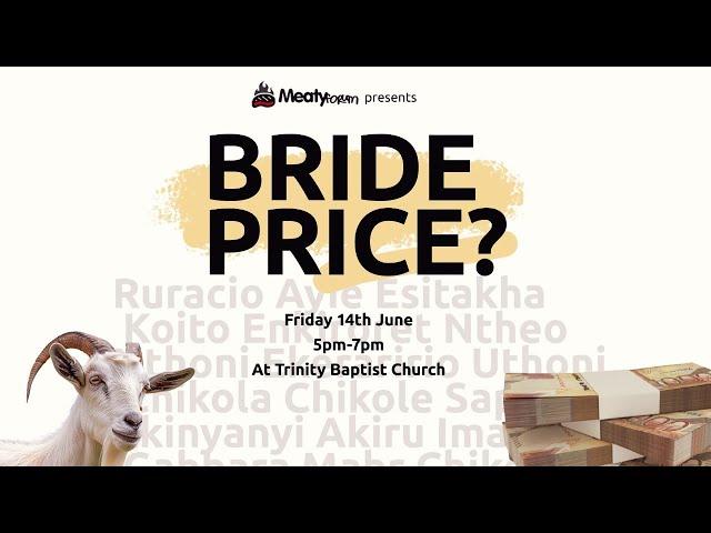 Bride Price? | Meaty Forum