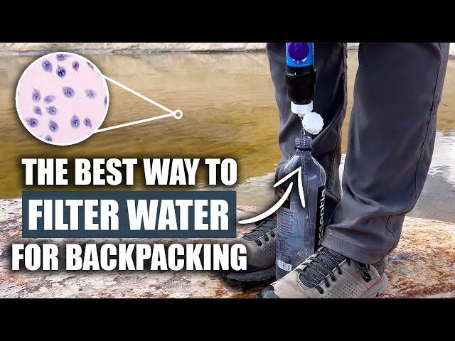 The Best Way To Filter Water For Backpacking and Camping