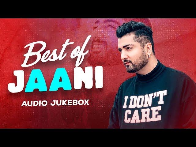 Best of Jaani | Audio Jukebox | Latest Punjabi Songs 2020 | Speed Records