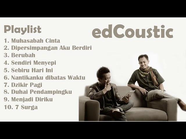 EDCOUSTIC - 10 LAGU TERBAIK ISLAMI - LAGU RELIGI