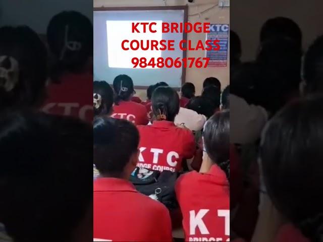 Ktc bridge course class 9848061767