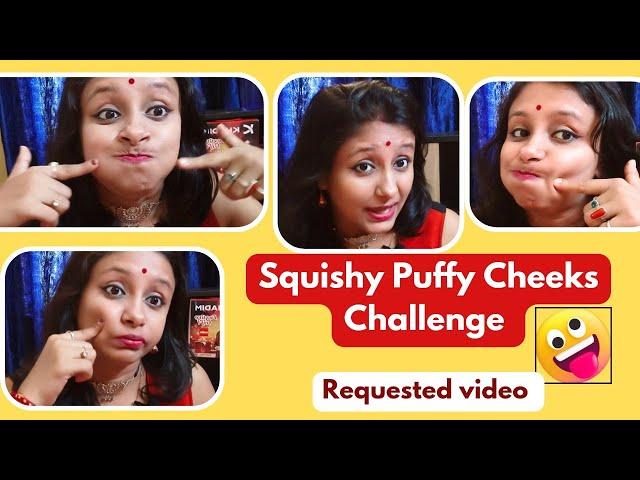 Squishy puffy cheeks challenge#youtubetrends #challenge #squishy #trending #puffycheeks #chubby