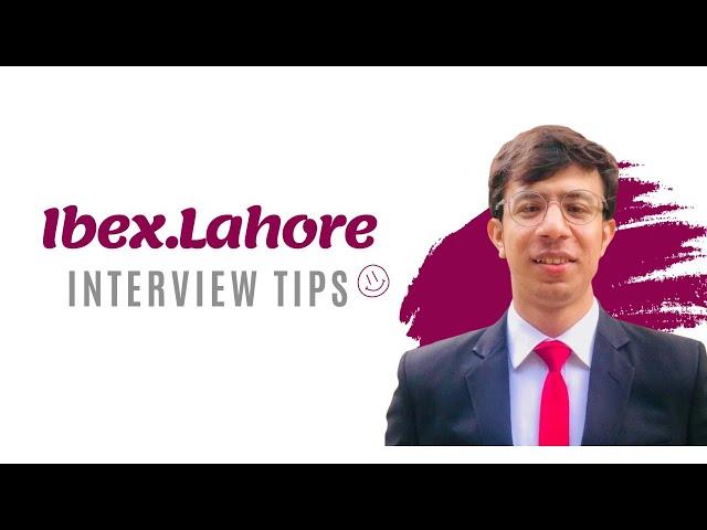 Ibex Interview Tips  | Ibex Lahore Interview Questions