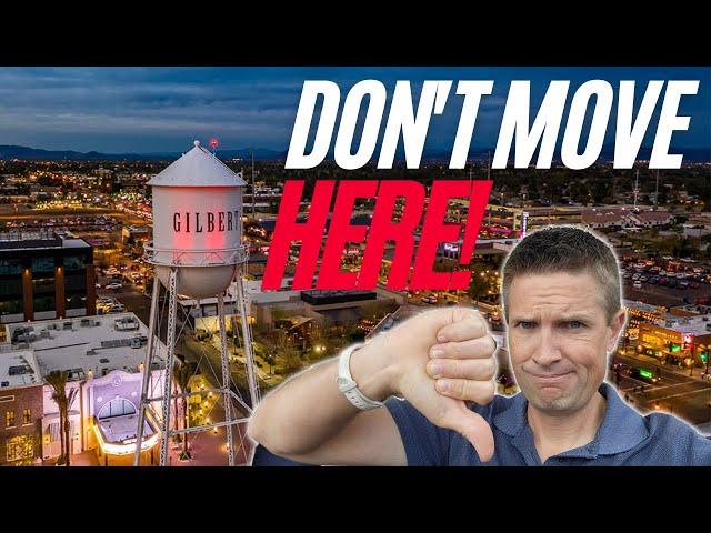 Things People HATE About Gilbert - 5 Reasons NOT to Move to Gilbert Arizona