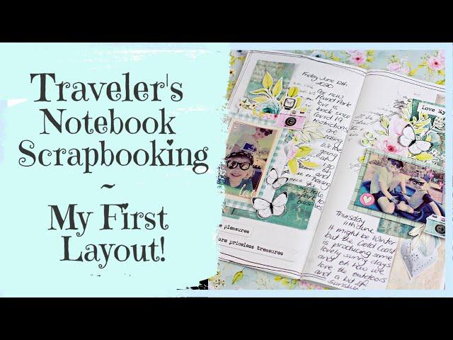 Traveler's Notebook Scrapbooking ~ At the Park