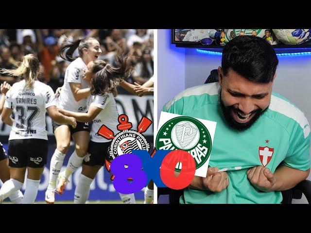 REACT REAÇÕES CORINTHIANS 8X0 PALMEIRAS- BRABAS HUMILHAM PALESTRINAS