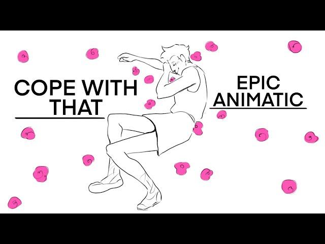 COPE WITH THAT || EPIC THE MUSICAL ANIMATIC