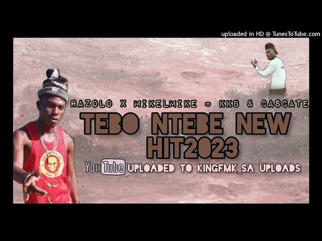 RAZOLO X MIKELMIKE - TEBO NTEBE NEW HIT2023