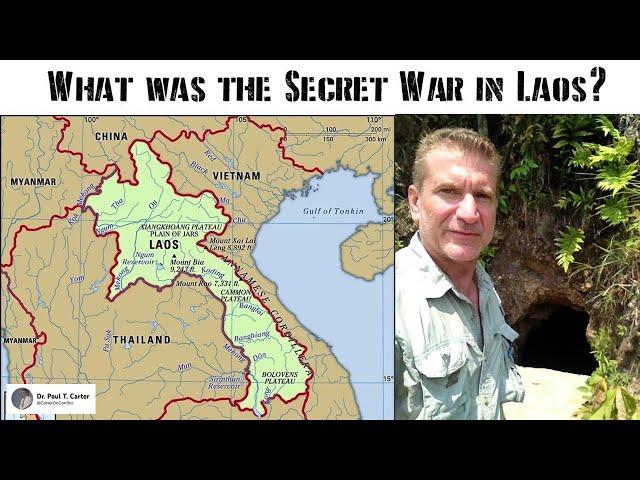 What was the Secret War in Laos?