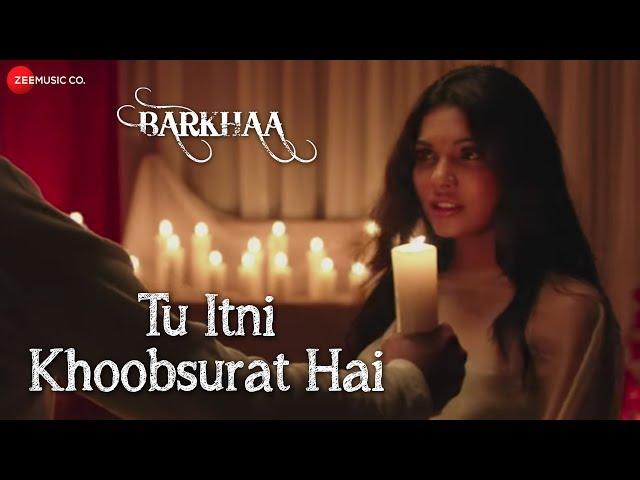 Tu Itni Khoobsurat Hai Full Video | Barkhaa| Rahat Fateh Ali Khan| Sara Lorren | Amjad Nadeem