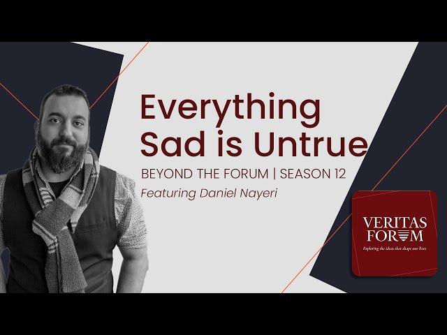 Everything Sad Is Untrue w/ Daniel Nayeri | Beyond the Forum