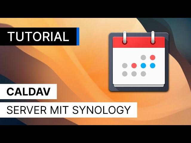 Kalendereinträge synchronisieren | CardDAV & CalDAV Server | Teil 2/2