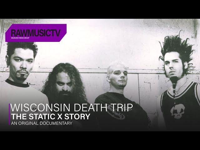 Wisconsin Death Trip - The Static X Story┃Documentary